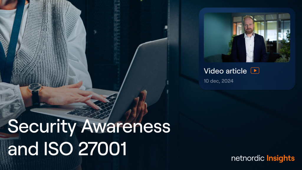 Security Awareness and ISO 27001 – Why is it important?