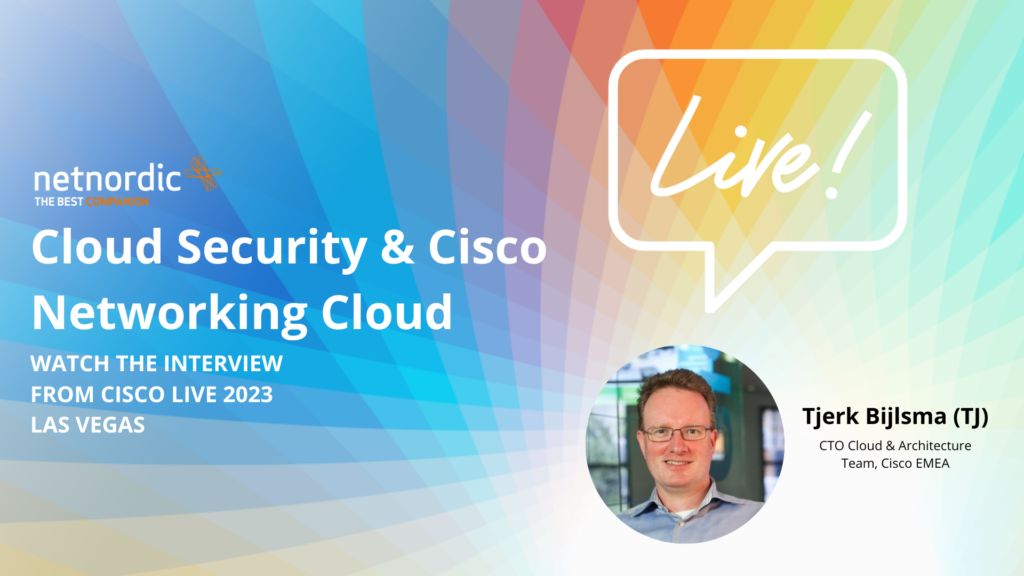 Cisco Live 2023 – Cloud Security & Cisco Networking Cloud