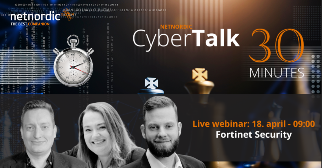 CyberTalk 30 Minutes – Fortinet Security (31. Oktober)