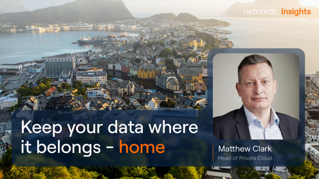 Hold dine danske data tæt på dig og i sikkerhed